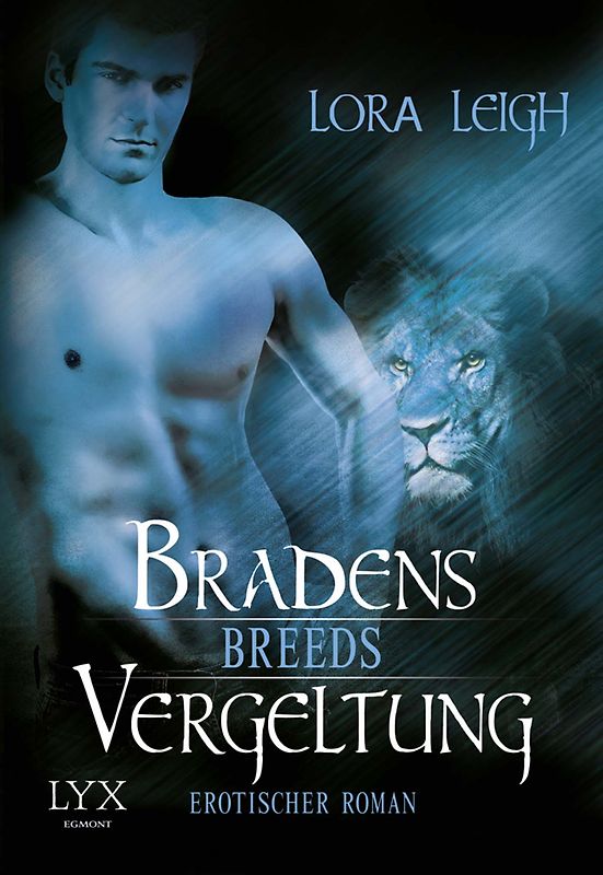 Breeds - Bradens Vergeltung