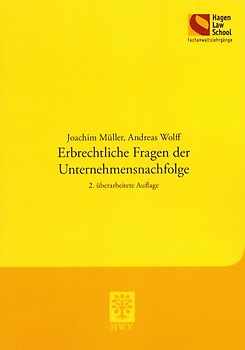 Erbrechtliche Fragen der Unternehmensnachfolge