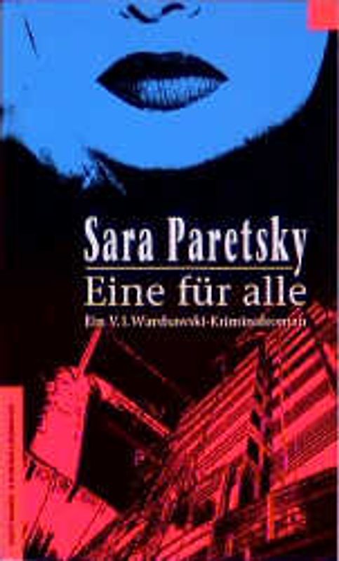 Eine für alle. Ein V. I. Warshawski-Kriminalroman