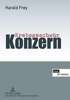 Krebsgeschwür Konzern