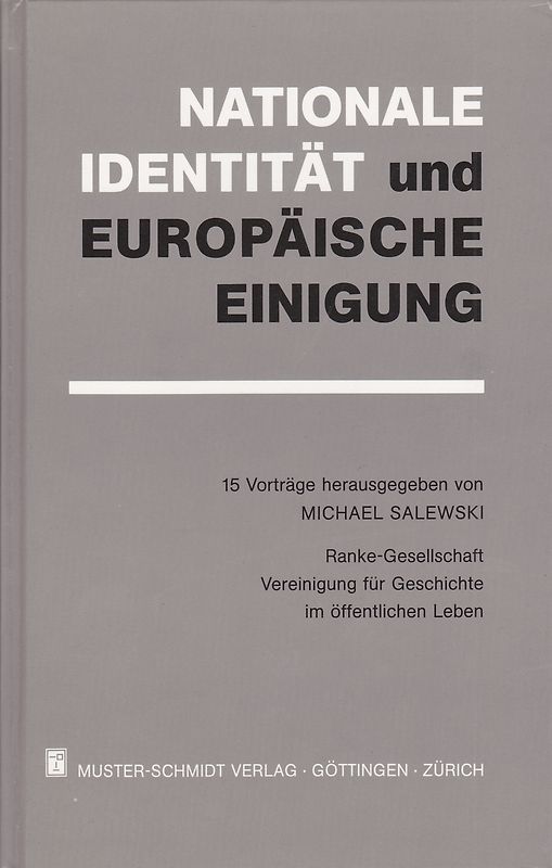Nationale Identität und "Europäische Einigung"