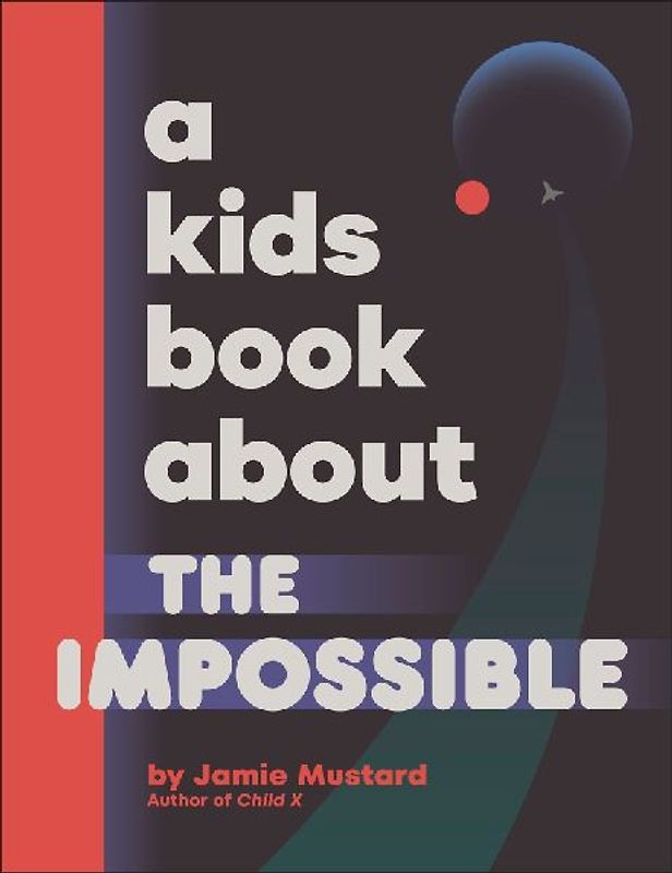 A Kids Book About The Impossible