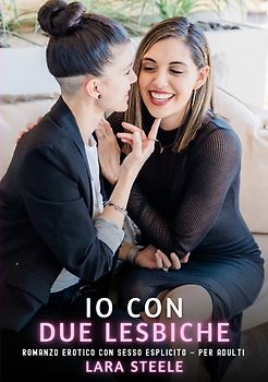 Io con Due Lesbiche