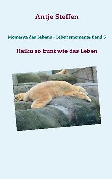 Momente des Lebens - Lebensmomente Band 5