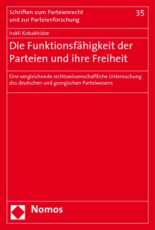 Die Funktionsfähigkeit der Parteien und ihre Freiheit