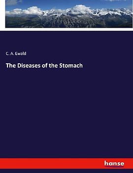 The Diseases of the Stomach