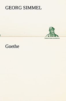 Goethe (TREDITION CLASSICS)