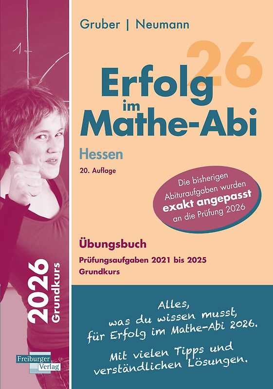 Erfolg im Mathe-Abi 2026 Hessen Grundkurs Prüfungsaufgaben 2021 bis 2025