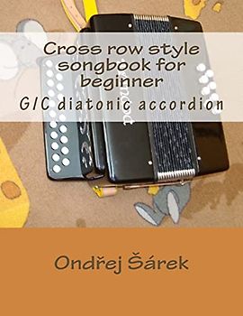 Cross row style songbook for beginner: G/C diatonic accordion