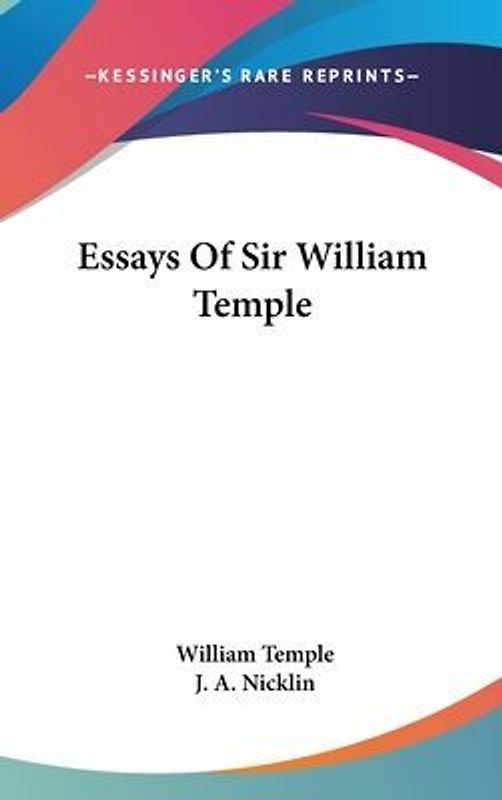 Essays Of Sir William Temple