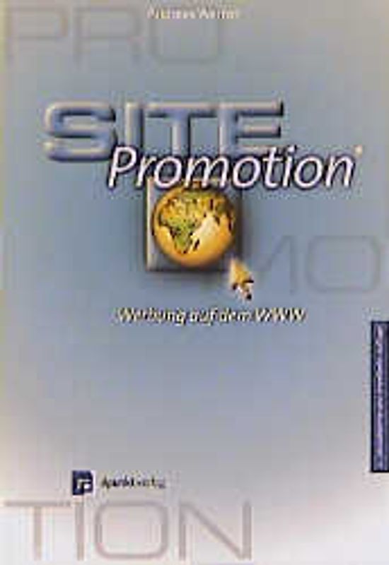 Site-Promotion®. Werbung auf dem WWW