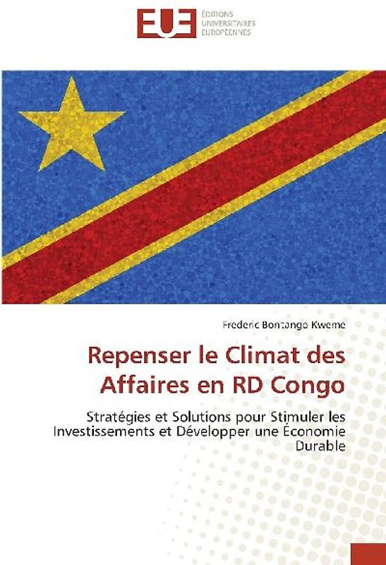 Repenser le Climat des Affaires en RD Congo