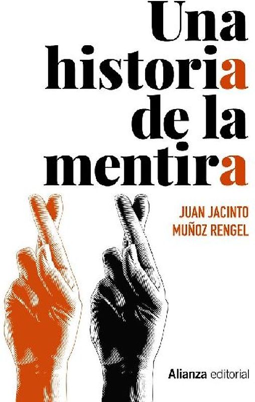 Una historia de la mentira