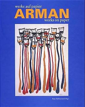 Arman, werke auf papier