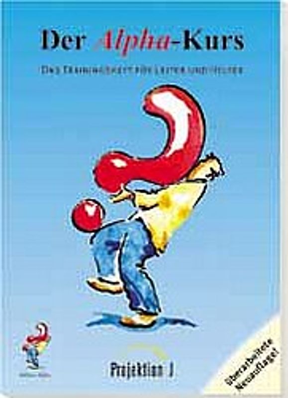 Der Alpha-Kurs. Leiterheft
