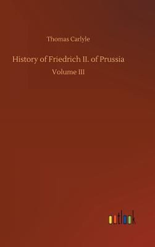 History of Friedrich II. of Prussia