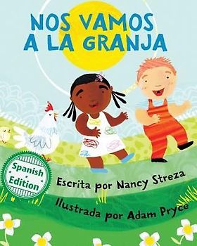 Nos vamos a la granja (We're Going to the Farm)