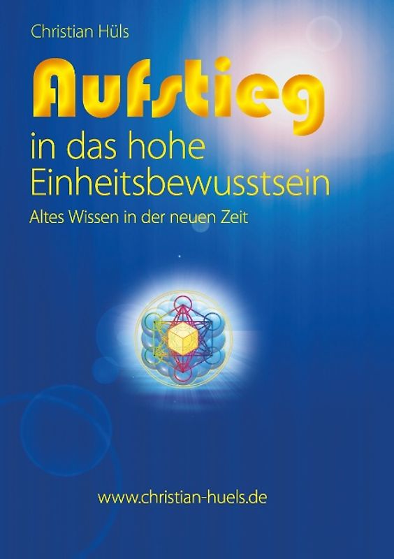 Aufstieg in das hohe Einheitsbewusstsein