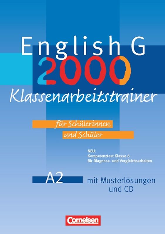 English G 2000 - Ausgabe A / Band 2: 6. Schuljahr - Klassenarbeitstrainer mit Lösungen und CD