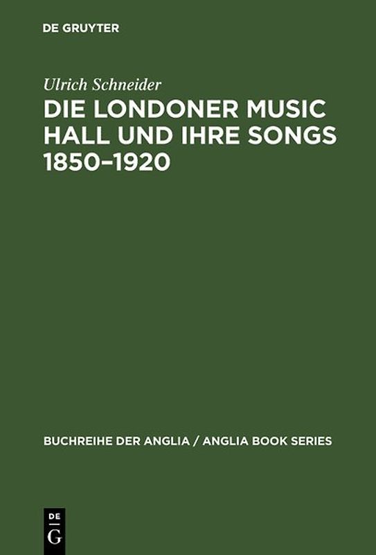 Die Londoner Music Hall und ihre Songs 1850–1920