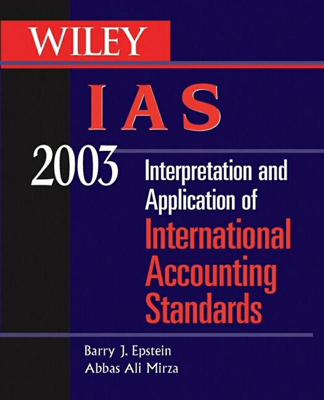 WILEY IAS 2003. Interpretation and Application of International Accounting Standards