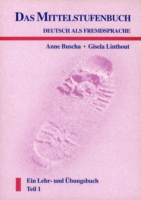 Das Mittelstufenbuch Deutsch als Fremdsprache. Ein Lehr- und Übungsbuch / Ein Lehr- und Übungsbuch