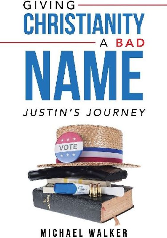 Giving Christianity a Bad Name