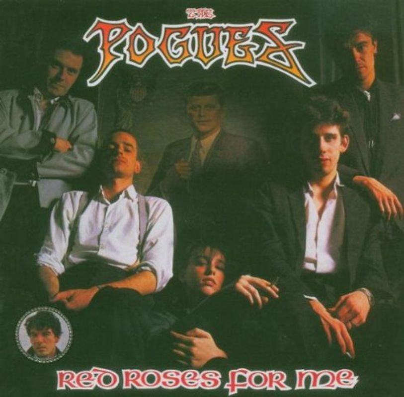 the Pogues - Red Roses for Me