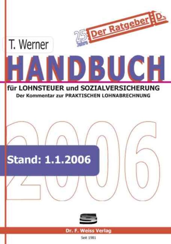 Handbuch für Lohnsteuer und Sozialversicherung 2006
