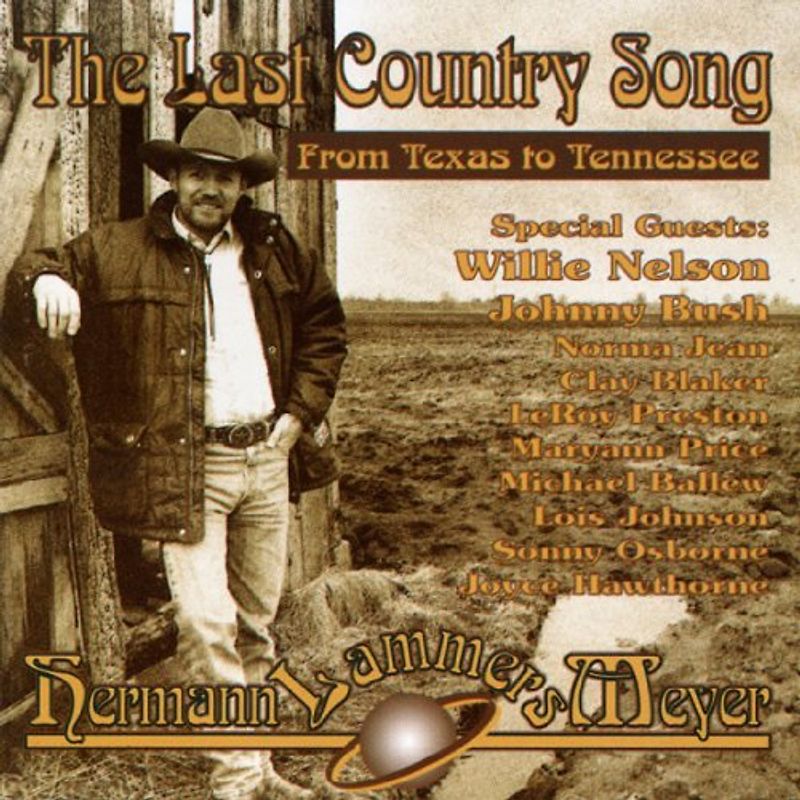 Hermann Lammers Meyer - The Last Country Song Featuring Willie Nelson/+