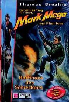 Geheimauftrag für dich, Mark Mega und Phantom / Hochhaus des Schreckens