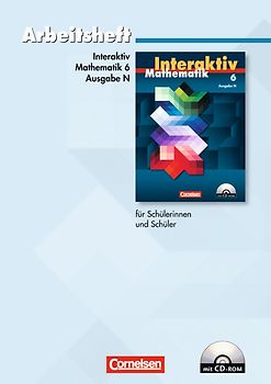 Mathematik interaktiv - Ausgabe N / 6. Schuljahr - Standardarbeitsheft mit eingelegten Lösungen und CD-ROM