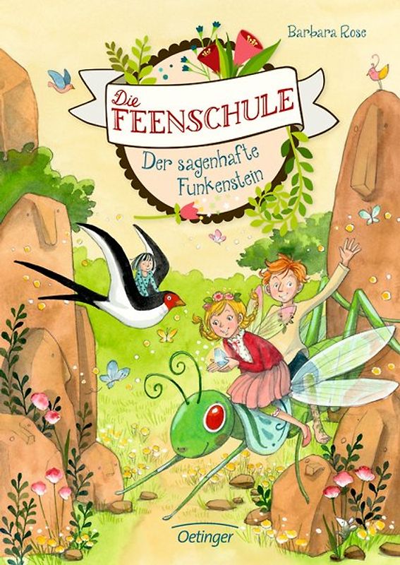 Die Feenschule 6. Der sagenhafte Funkenstein