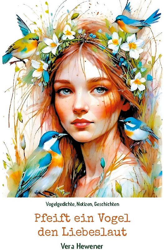 Pfeift ein Vogel den Liebeslaut