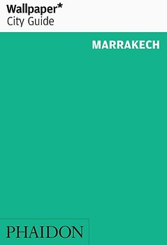 Wallpaper* City Guide Marrakech 2016