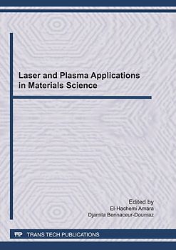 Laser and Plasma Applications in Materials Science