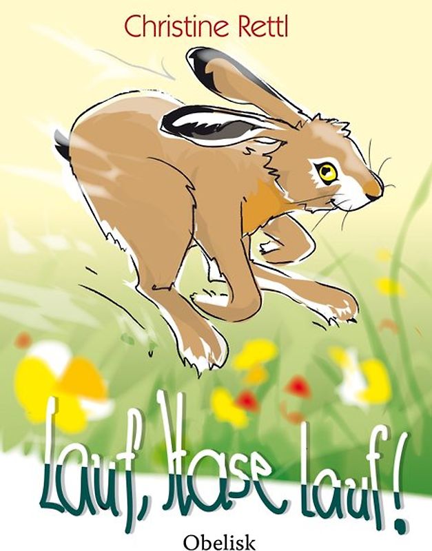 Lauf! Hase lauf!