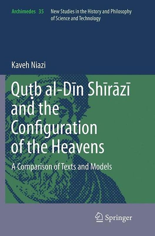 Quṭb al-Dīn Shīrāzī and the Configuration of the Heavens