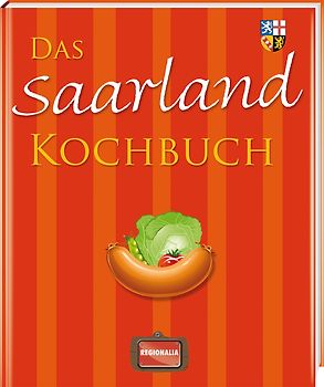 Das Saarland Kochbuch