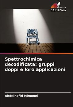 Spettrochimica decodificata: gruppi doppi e loro applicazioni