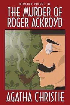 The Murder of Roger Ackroyd