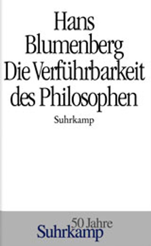 Die Verführbarkeit des Philosophen