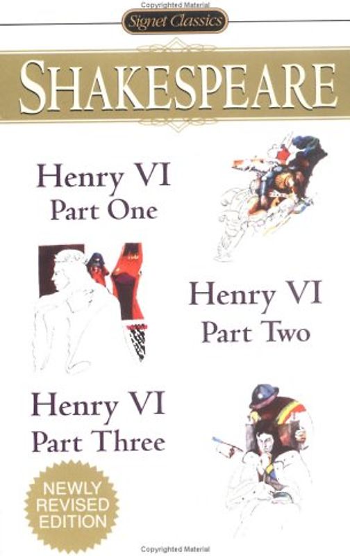 Henry VI (Parts I, II and III) (Signet Classics) - Shakespeare, William