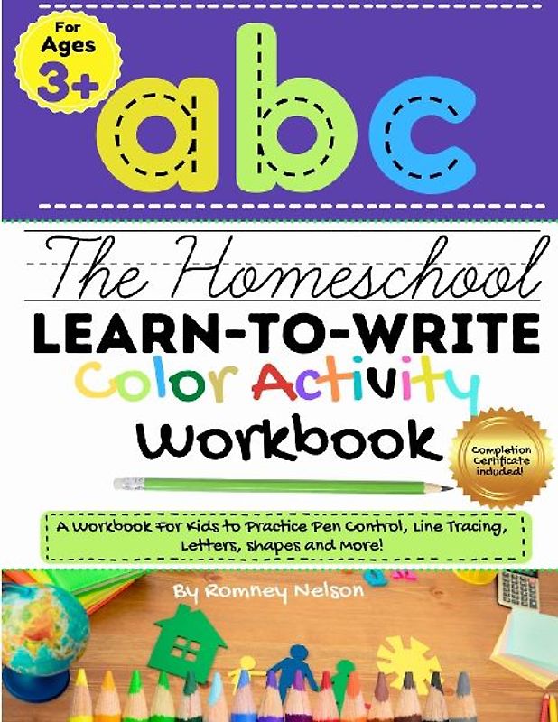 The Homeschool Learn to Write Color Activity Workbook