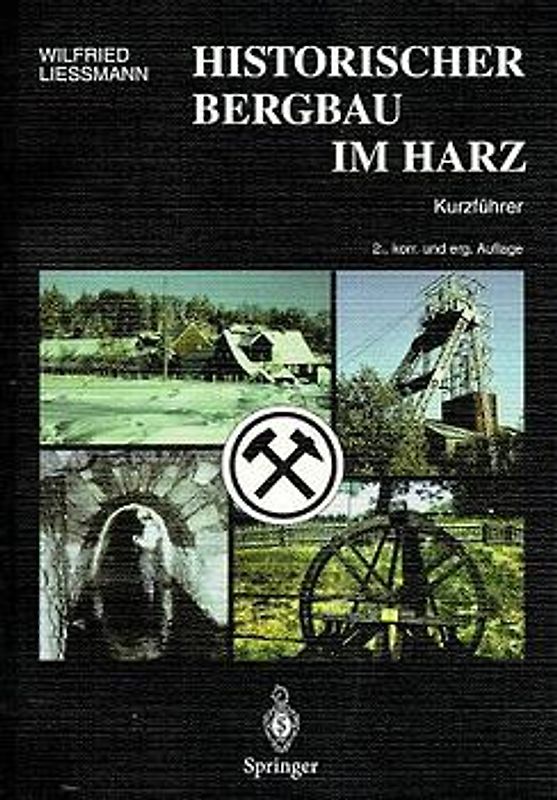 Historischer Bergbau im Harz