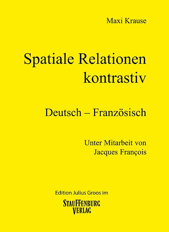 Spatiale Relationen – kontrastiv / Deutsch – Französisch
