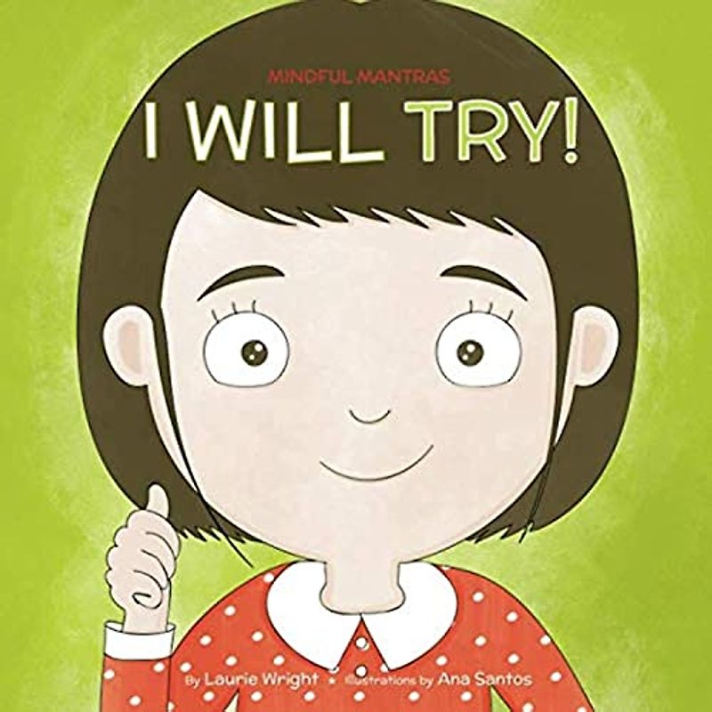 I Will Try (Mindful Mantras, Band 5)