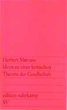 Ideen zu einer kritischen Theorie der Gesellschaft