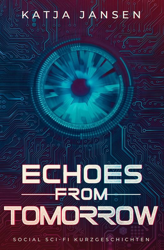 Echoes from Tomorrow