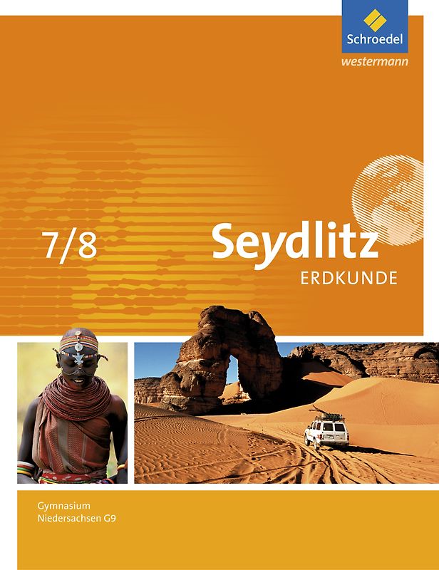 Seydlitz Erdkunde - Ausgabe 2015 für Gymnasien in Niedersachsen G9